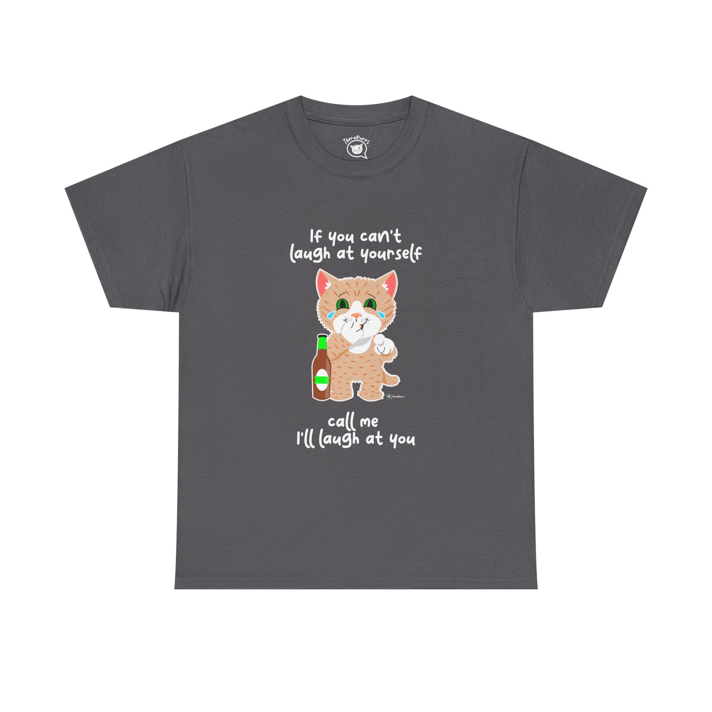 T-Shirt - SmartyCat - If you can't laugh at yourself - call me - I'll laugh at you
