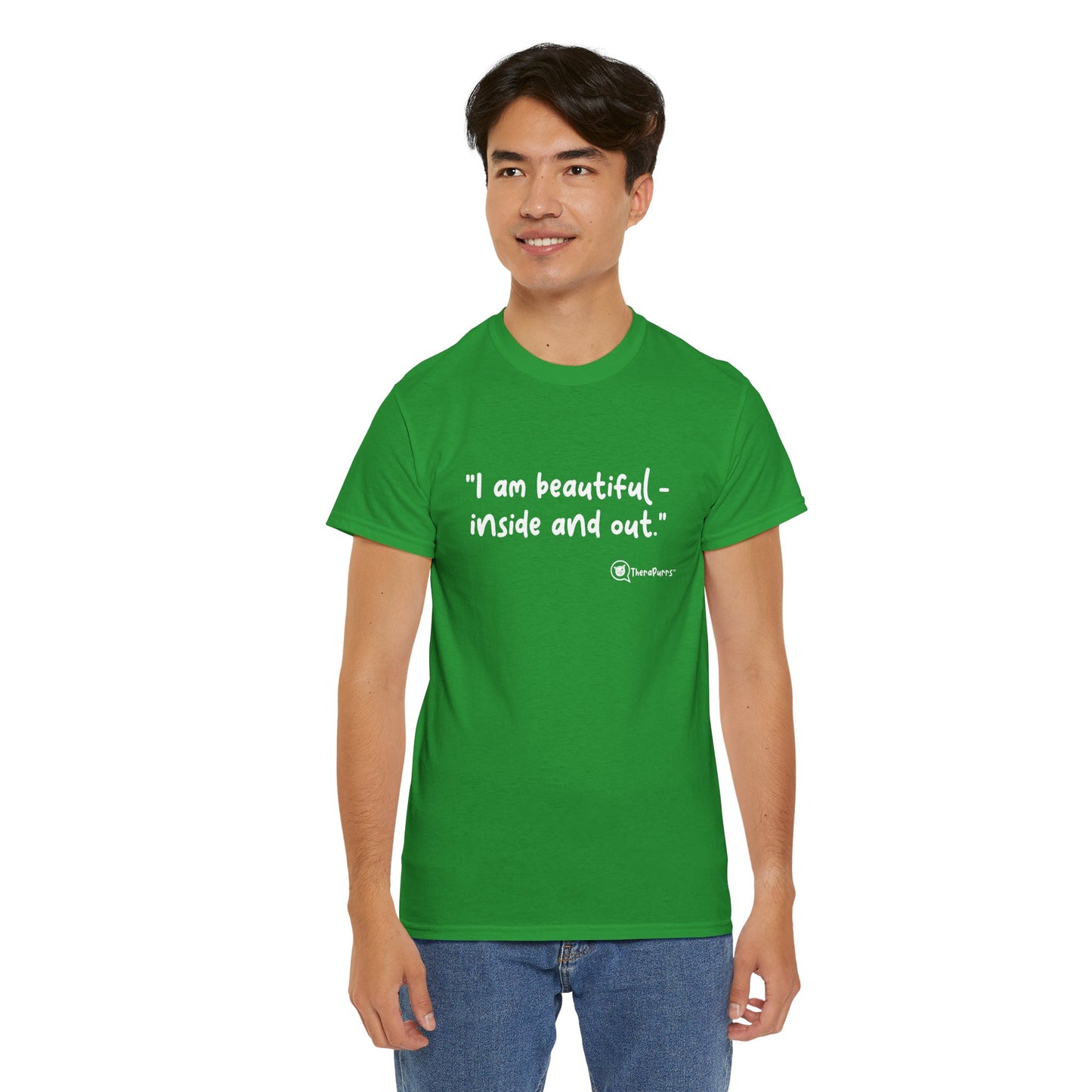 TheraPurrs Phrase T-Shirt - "I am beautiful - inside and out."