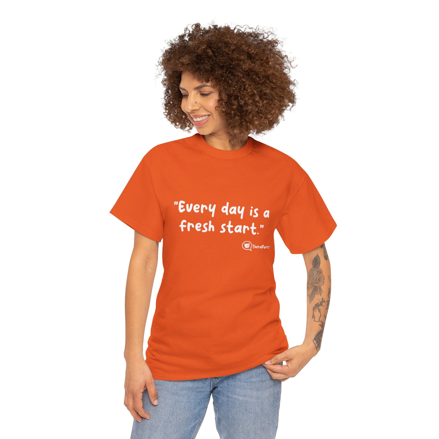 TheraPurrs Phrase T-Shirt - "Every day is a fresh start"