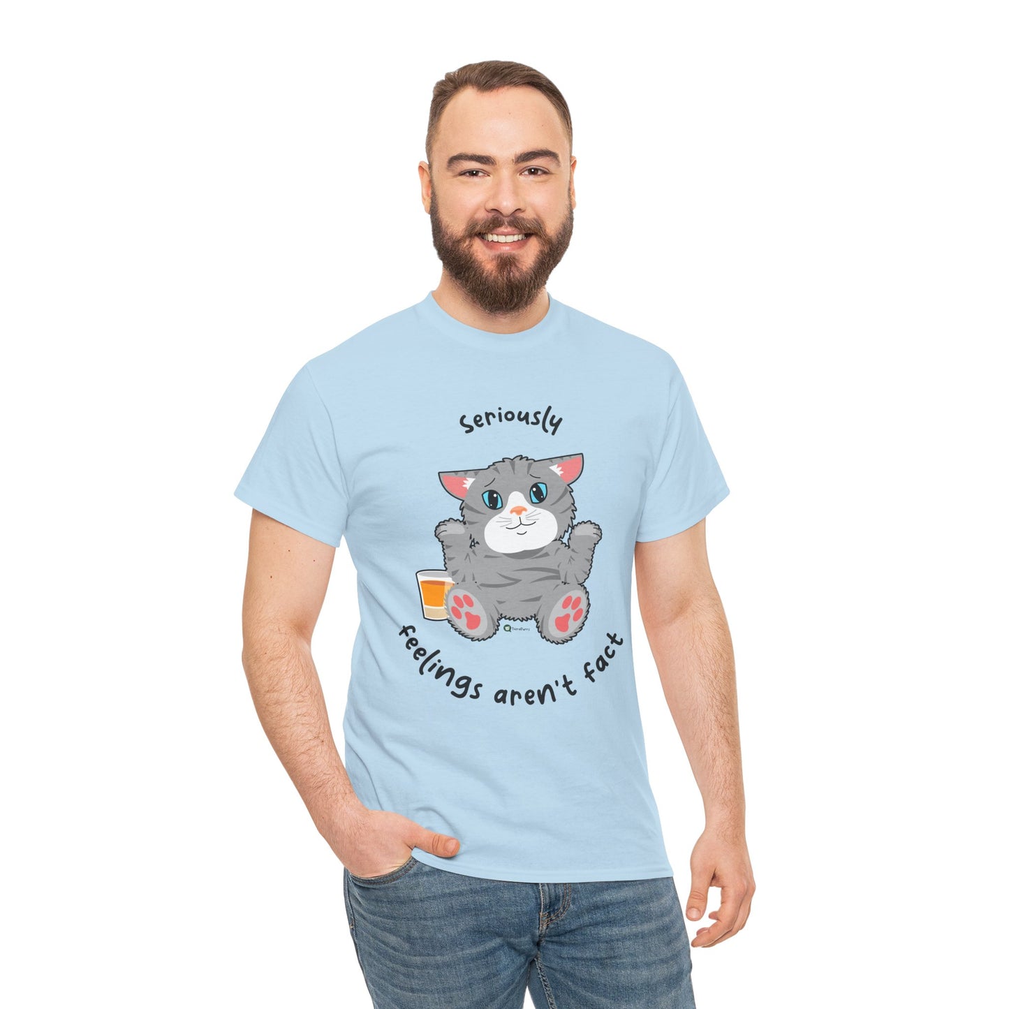 T-Shirt - TheraCat - Seriously feelings aren't fact