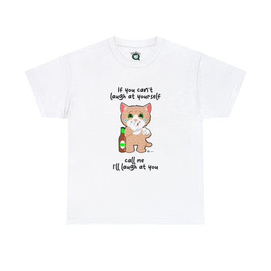 T-Shirt - SmartyCat - If you can't laugh at yourself - call me - I'll laugh at you