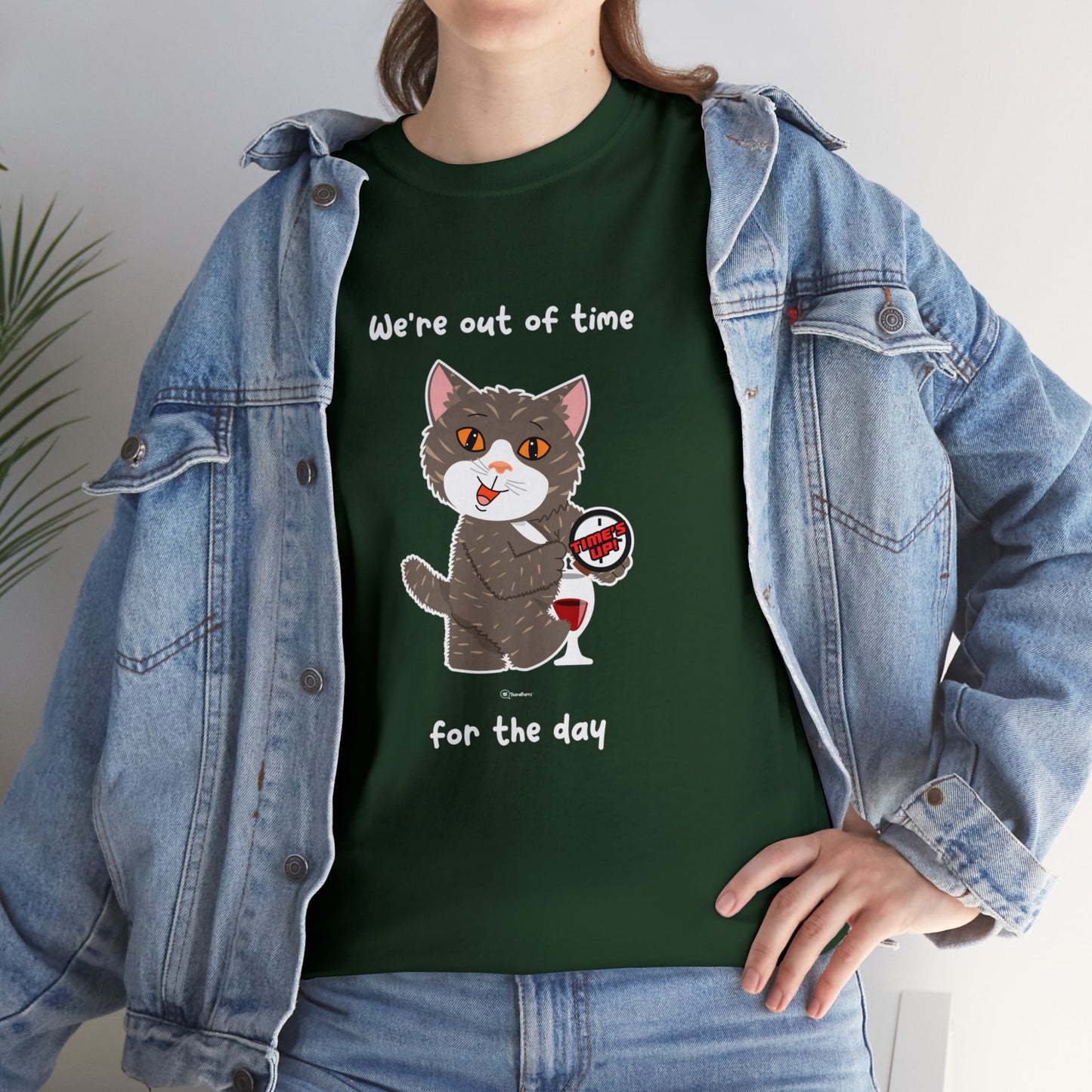 T-Shirt - HipaaCat - We're Out Of Time For The Day