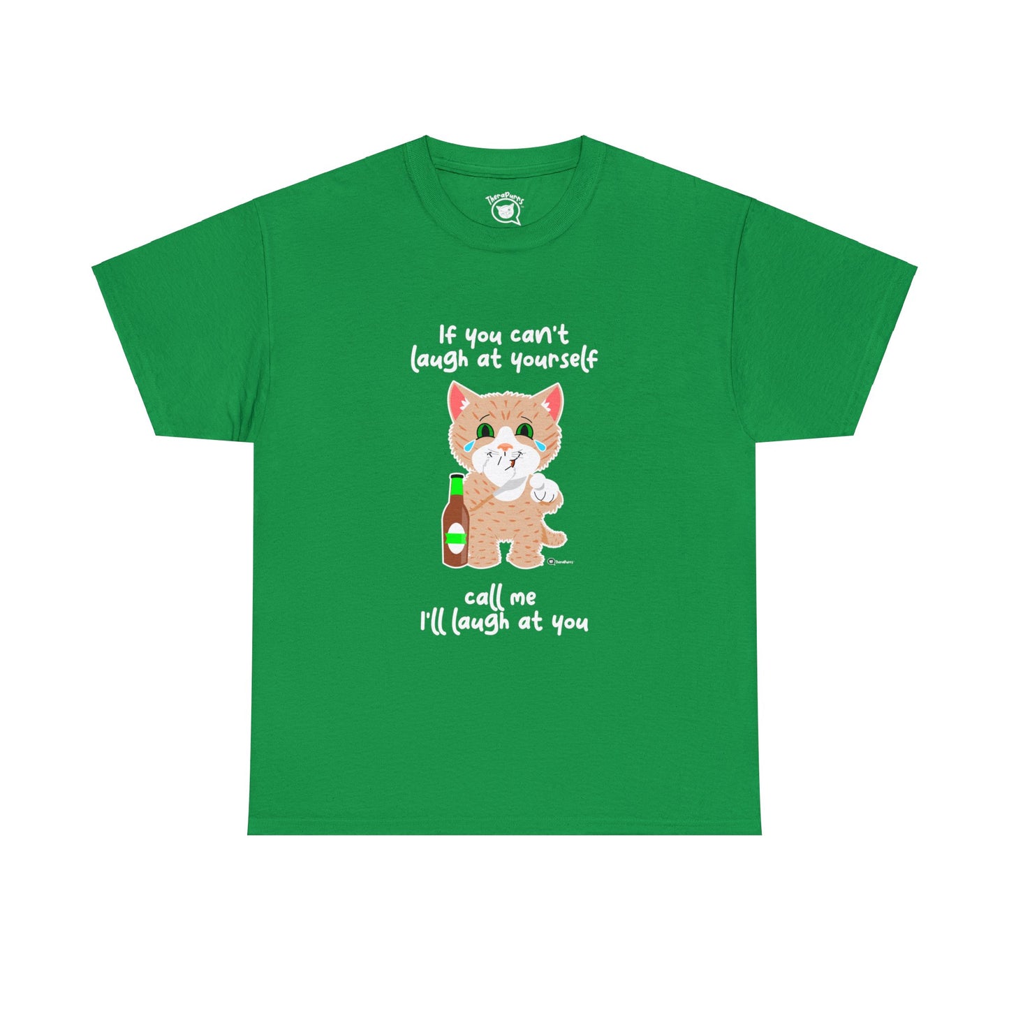 T-Shirt - SmartyCat - If you can't laugh at yourself - call me - I'll laugh at you