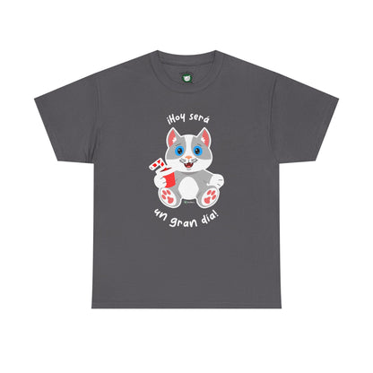 T-Shirt - MichiFeliz - Hoy Sera Un Gran Dia