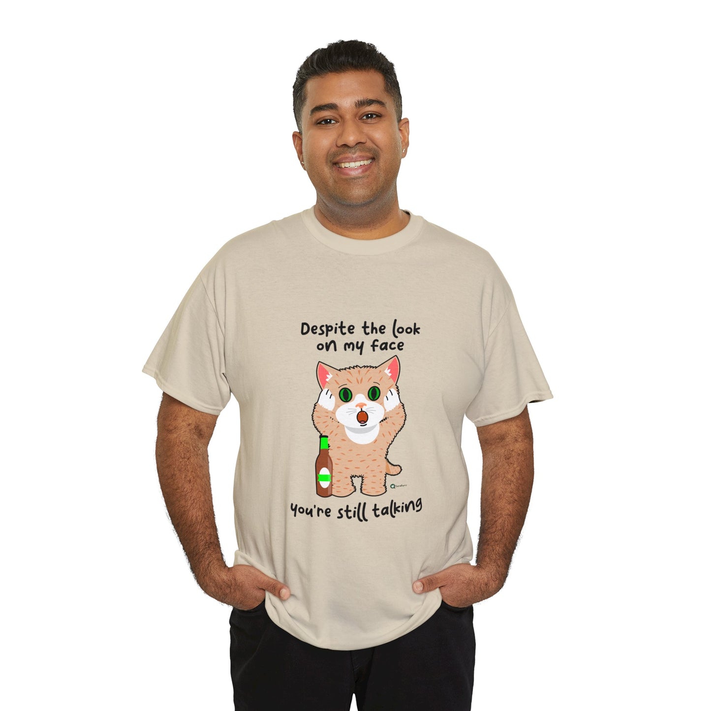 T-Shirt - SmartyCat - Despite the look on my face you're still talking