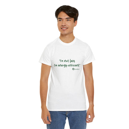 TheraPurrs Phrase T-Shirt - "I'm not lazy. I'm energy efficient."