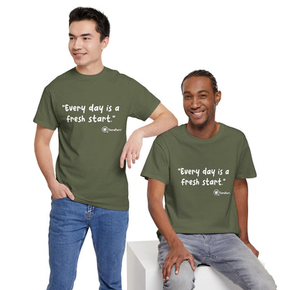 TheraPurrs Phrase T-Shirt - "Every day is a fresh start"