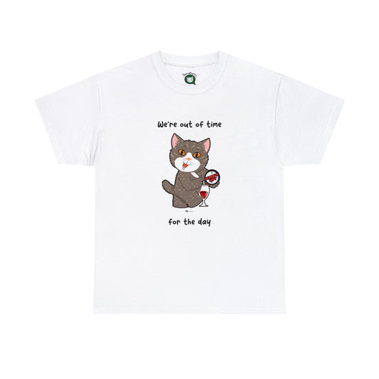 T-Shirt - HipaaCat - We're Out Of Time For The Day