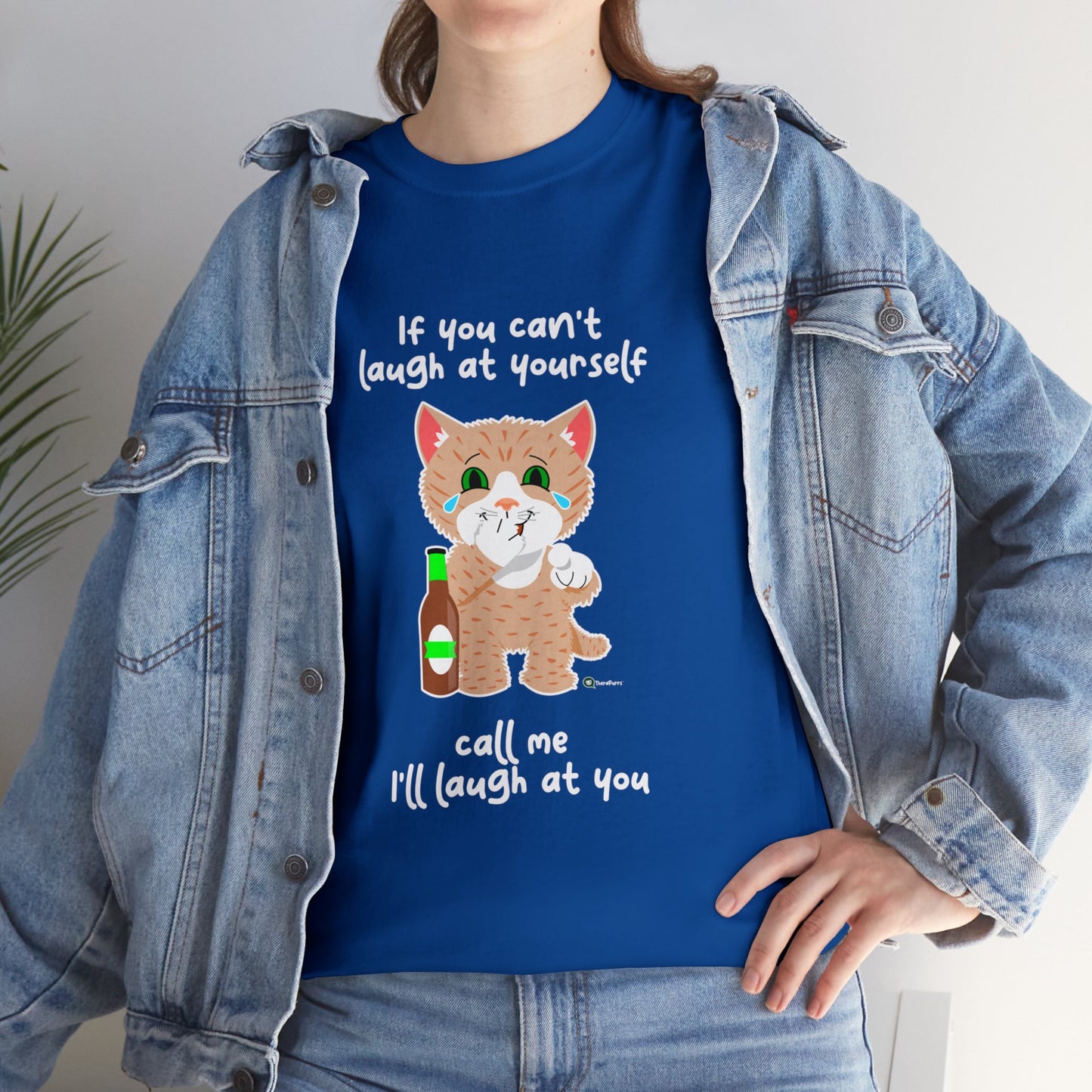 T-Shirt - SmartyCat - If you can't laugh at yourself - call me - I'll laugh at you