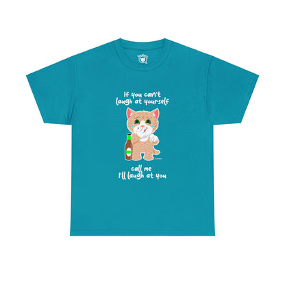 T-Shirt - SmartyCat - If you can't laugh at yourself - call me - I'll laugh at you