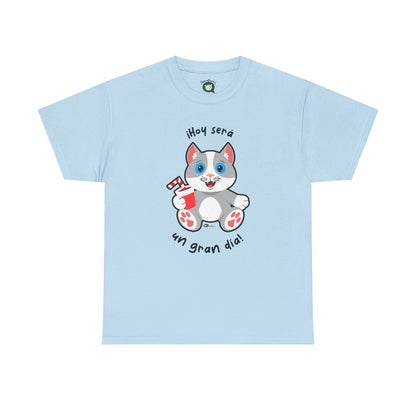 T-Shirt - MichiFeliz - Hoy Sera Un Gran Dia
