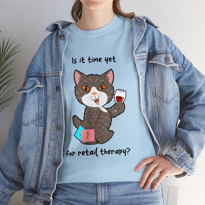 T-Shirt - HipaaCat - Is it time yet for retail therapy?