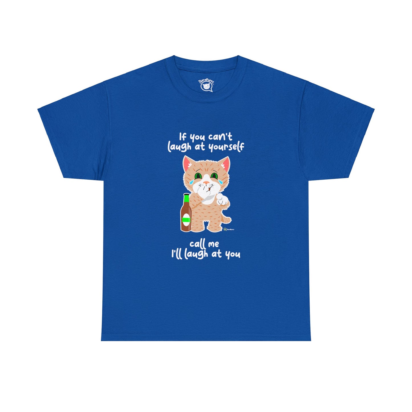 T-Shirt - SmartyCat - If you can't laugh at yourself - call me - I'll laugh at you