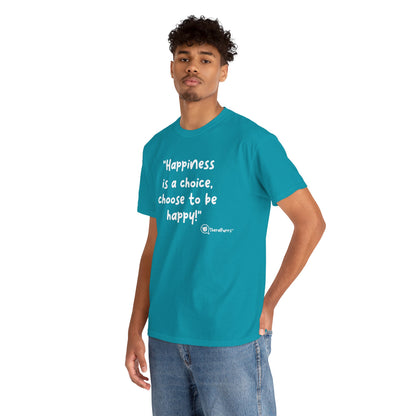 TheraPurrs Phrase T-Shirt - "Happiness is a choice.  Choose to be happy!"