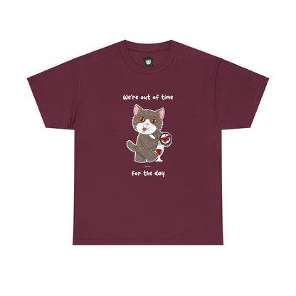 T-Shirt - HipaaCat - We're Out Of Time For The Day