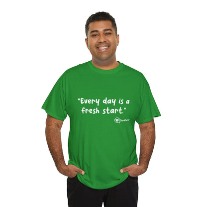 TheraPurrs Phrase T-Shirt - "Every day is a fresh start"
