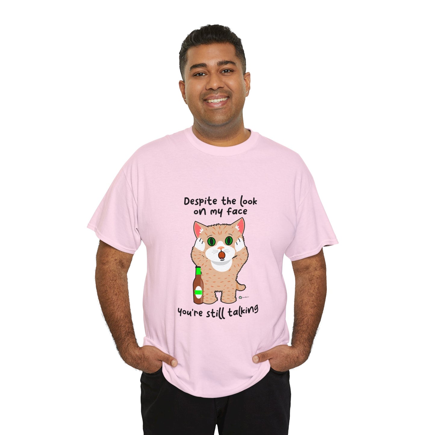 T-Shirt - SmartyCat - Despite the look on my face you're still talking