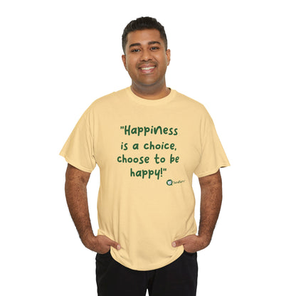 TheraPurrs Phrase T-Shirt - "Happiness is a choice.  Choose to be happy!"