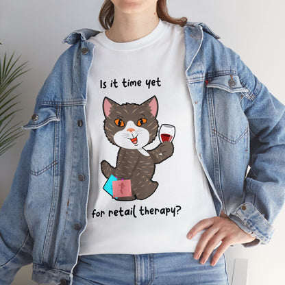 T-Shirt - HipaaCat - Is it time yet for retail therapy?