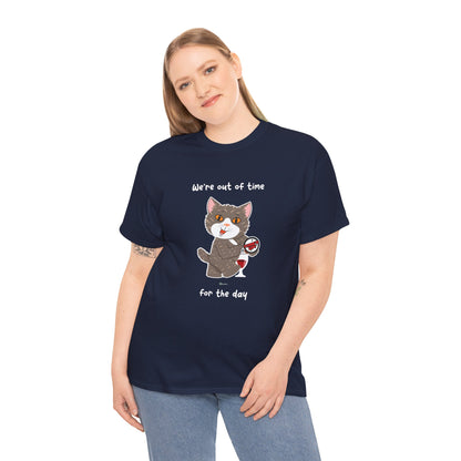 T-Shirt - HipaaCat - We're Out Of Time For The Day