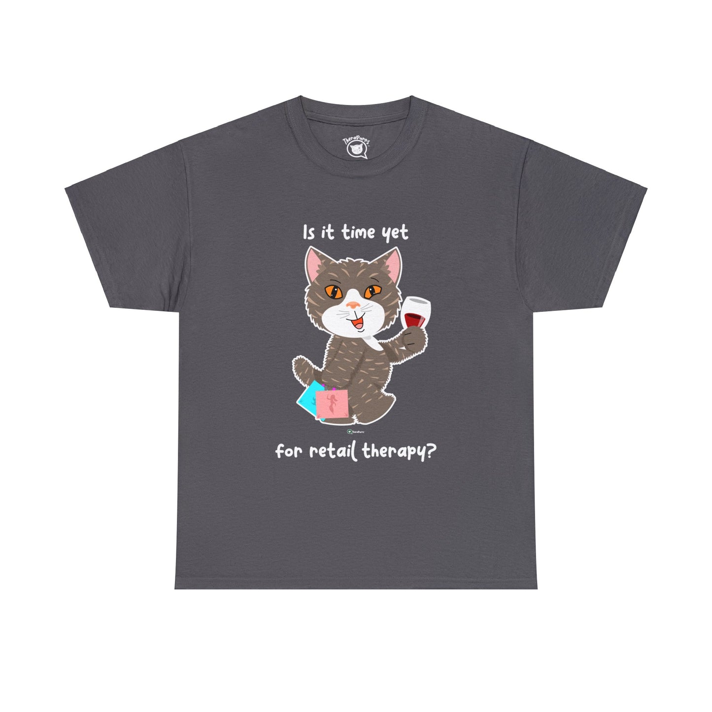 T-Shirt - HipaaCat - Is it time yet for retail therapy?