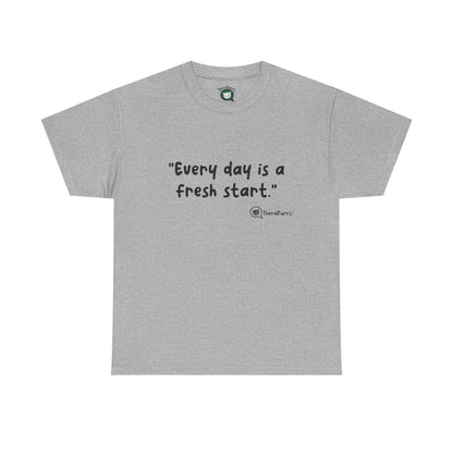 TheraPurrs Phrase T-Shirt - "Every day is a fresh start"