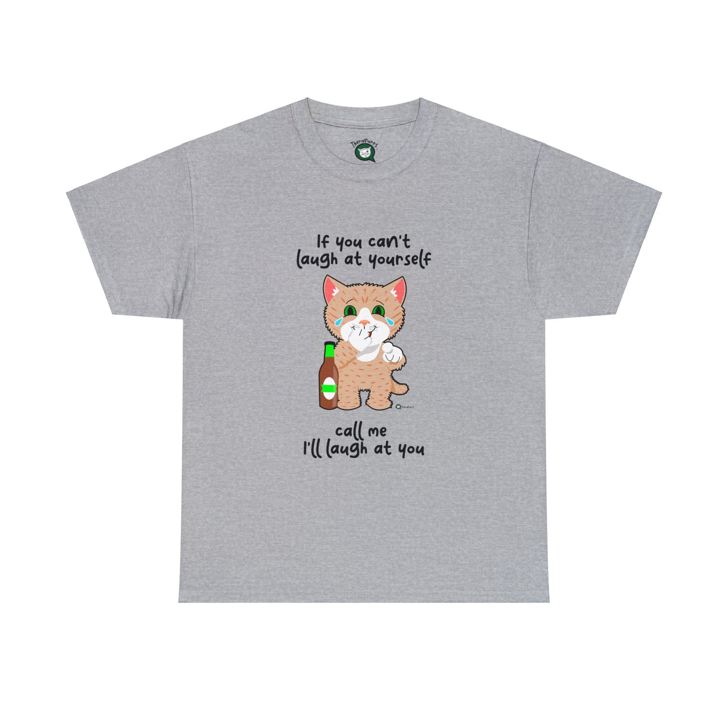 T-Shirt - SmartyCat - If you can't laugh at yourself - call me - I'll laugh at you