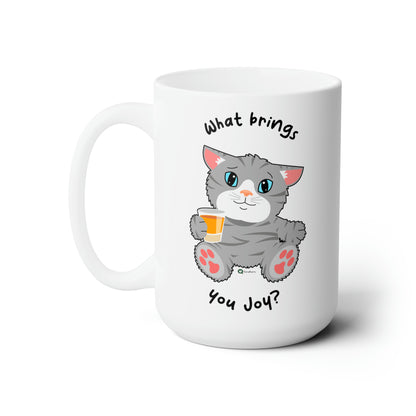 Ceramic Mug 15oz - TheraCat - What brings you joy?