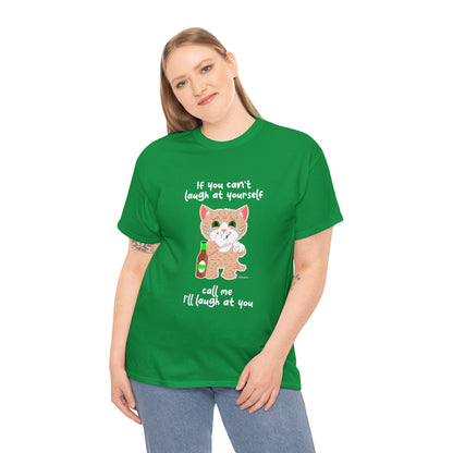 T-Shirt - SmartyCat - If you can't laugh at yourself - call me - I'll laugh at you