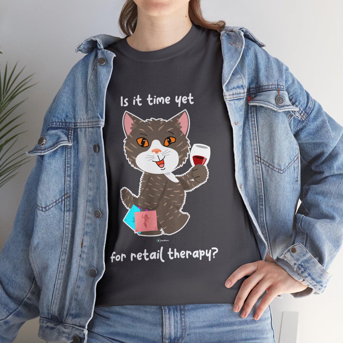 T-Shirt - HipaaCat - Is it time yet for retail therapy?