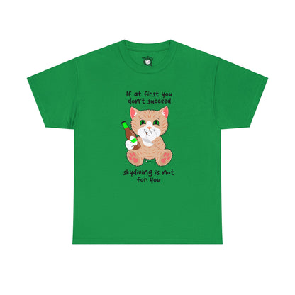 T-Shirt - SmartyCat - Skydiving Is Not For You