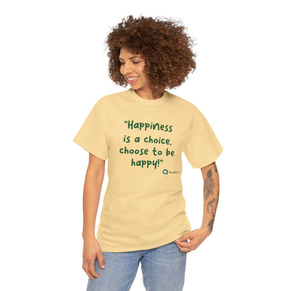 TheraPurrs Phrase T-Shirt - "Happiness is a choice.  Choose to be happy!"