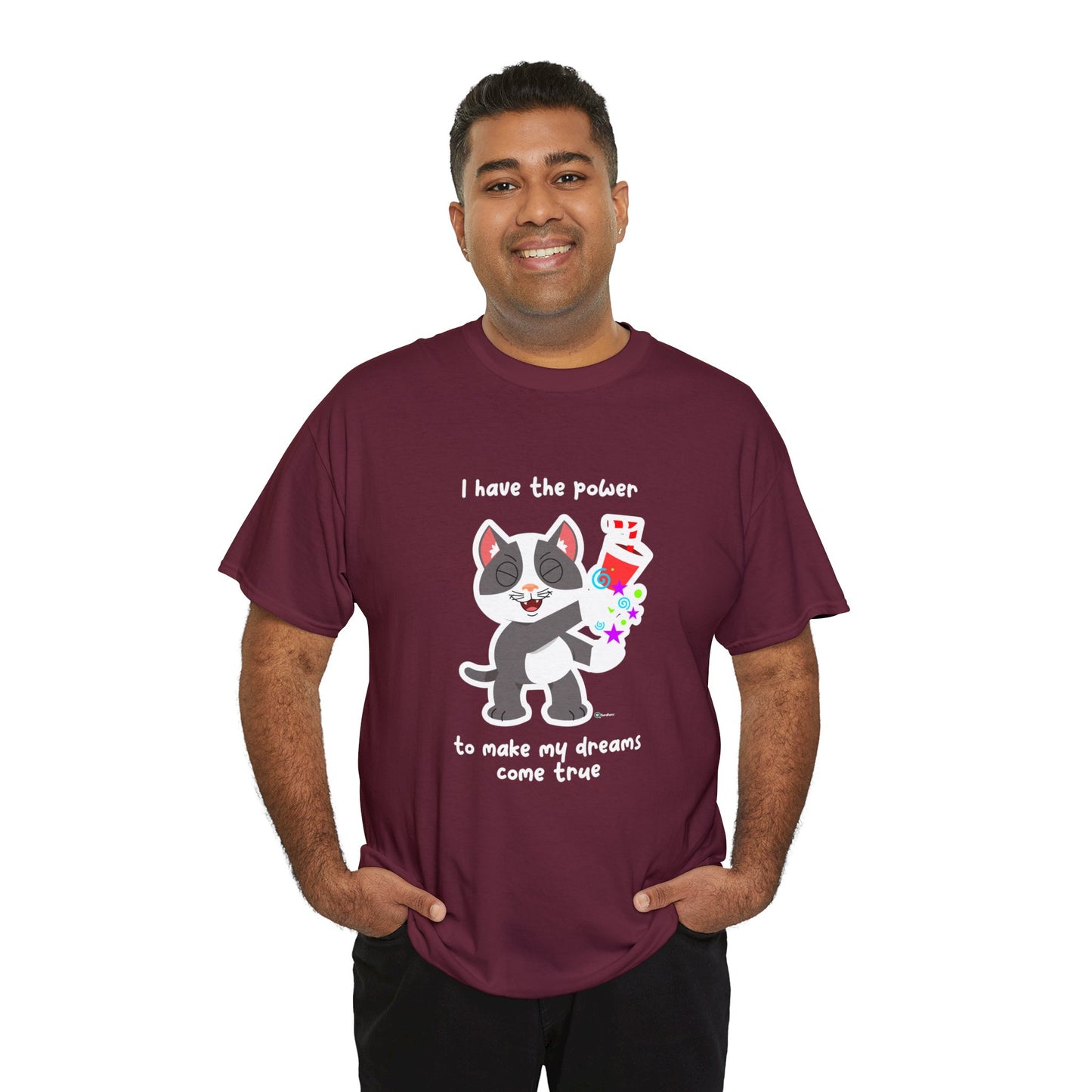 T-Shirt - PosiCat - I have the power to make my dreams come true