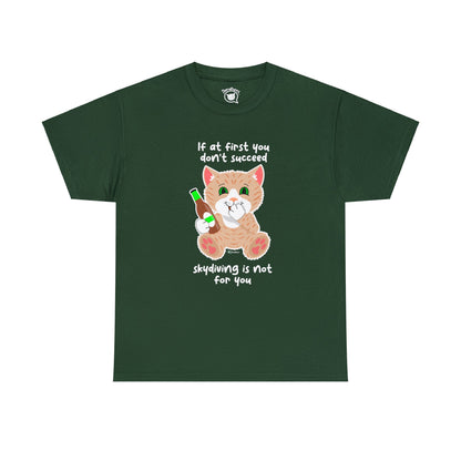 T-Shirt - SmartyCat - Skydiving Is Not For You