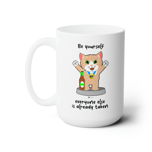 Ceramic Mug 15oz - SmartyCat - Be yourself - everyone else is already taken