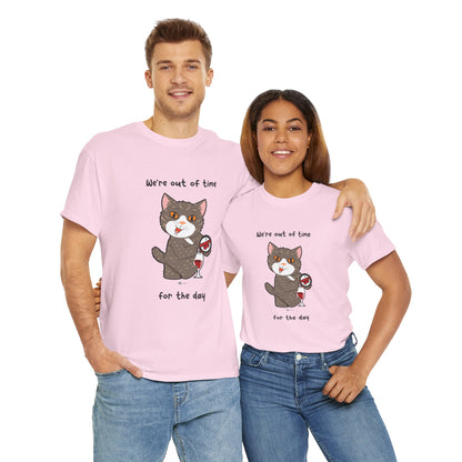 T-Shirt - HipaaCat - We're Out Of Time For The Day