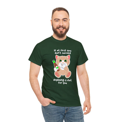 T-Shirt - SmartyCat - Skydiving Is Not For You