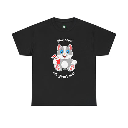 T-Shirt - MichiFeliz - Hoy Sera Un Gran Dia