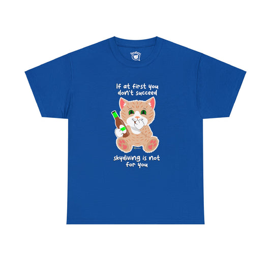 T-Shirt - SmartyCat - Skydiving Is Not For You