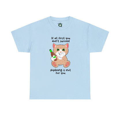 T-Shirt - SmartyCat - Skydiving Is Not For You