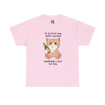 T-Shirt - SmartyCat - Skydiving Is Not For You
