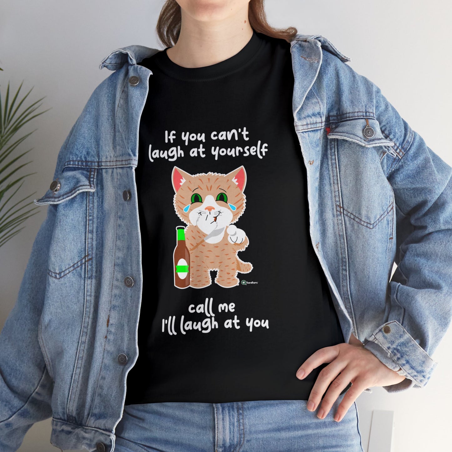 T-Shirt - SmartyCat - If you can't laugh at yourself - call me - I'll laugh at you