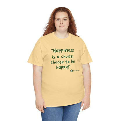 TheraPurrs Phrase T-Shirt - "Happiness is a choice.  Choose to be happy!"