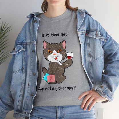 T-Shirt - HipaaCat - Is it time yet for retail therapy?