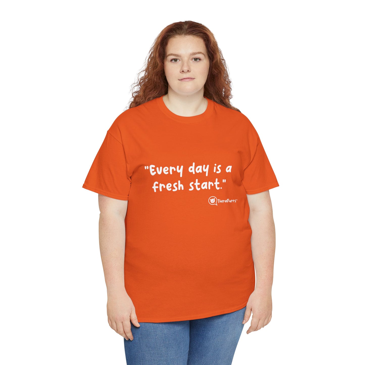 TheraPurrs Phrase T-Shirt - "Every day is a fresh start"