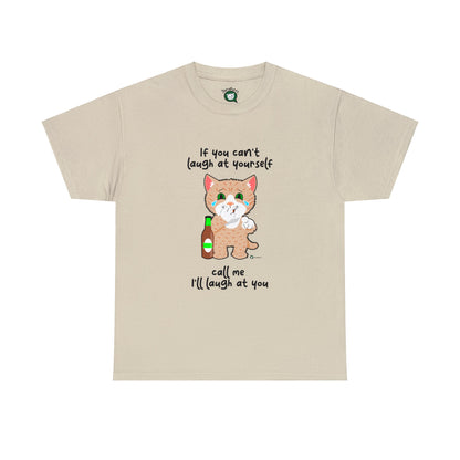 T-Shirt - SmartyCat - If you can't laugh at yourself - call me - I'll laugh at you