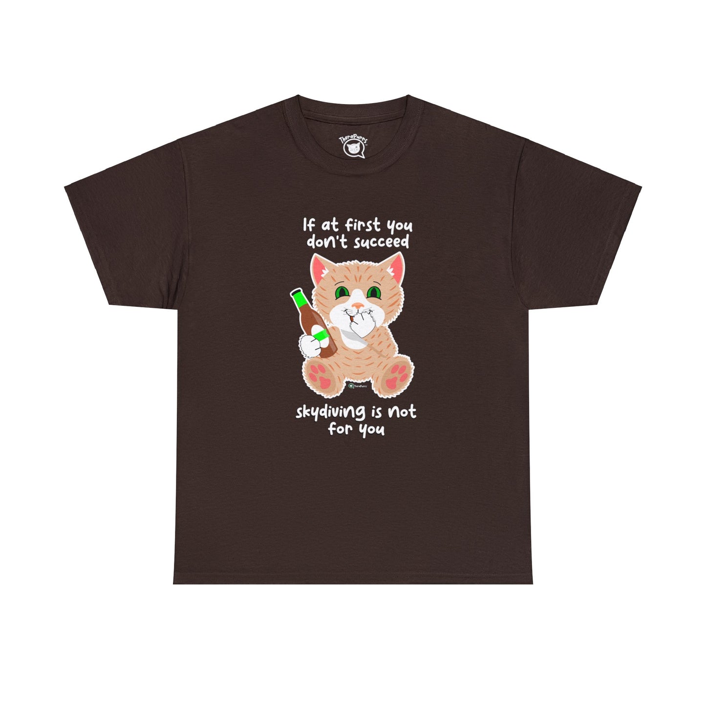 T-Shirt - SmartyCat - Skydiving Is Not For You