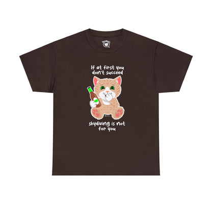 T-Shirt - SmartyCat - Skydiving Is Not For You