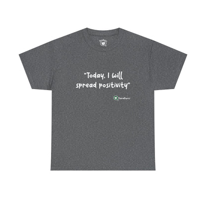 TheraPurrs Phrase T-Shirt - "Today, I will spread positivity"