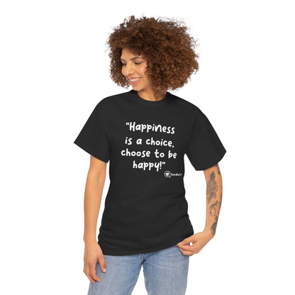 TheraPurrs Phrase T-Shirt - "Happiness is a choice.  Choose to be happy!"